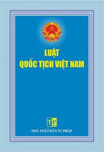 Công ty Luật tư vấn thủ tục nhập quốc tịch Việt Nam.