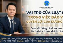 Vai trò của luật sư trong việc bảo vệ quyền lợi của đương sự